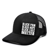 BLACK PAIN, HOPE, LIVES Matter Premium Snapback Hat - BNVEED STYLE
