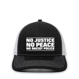 NO Justice NO Peace NO RACIST Police Snapback Hat - BNVEED STYLE