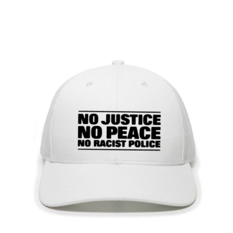 NO Justice NO Peace NO RACIST Police Snapback Hat - BNVEED STYLE